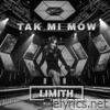 Tak Mi Mów (Remix) - Single