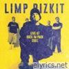 Limp Bizkit - Live At Rock Im Park 2001 (Live)