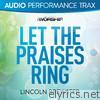 Let the Praises Ring (Audio Performance Trax) - EP