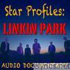 Star Profile: Linkin Park