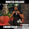 Wanted Dollars - Single