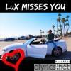LuX Misses You - Single