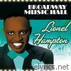 Broadway Music Hall - Lionel Hampton
