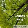 Canopy Song (Demo) - Single