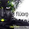 Full On Fluoro, Vol. 4 (Mixed by Liquid Soul)