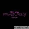 Hot and Lonely (Sped Up) - Single