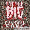 Little Big - Funeral Rave (Deluxe)