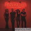 Little Big Town - Pain Killer