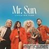 Little Big Town - Mr. Sun