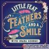 Feathers and a Smile (feat. Inara George) - Single