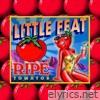 Little Feat - Ripe Tomatos
