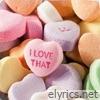 I Love That - Single