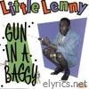 Little Lenny - Gun In a Baggy