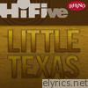 Rhino Hi-Five: Little Texas - EP