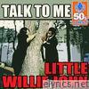 Little Willie John - Talk To Me (Digitally Remastered) - Single