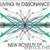 Living In Dissonance - New Royalty - EP
