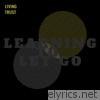 Learning to Let Go - Single