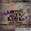 Living With Lions - Dude Manor - EP