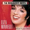 Liza Minnelli - 16 Biggest Hits: Liza Minnelli