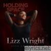 Lizz Wright - Holding Space (Lizz Wright live in Berlin)