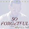 So Forgetful (feat. Ryan Leslie) - EP