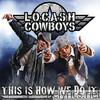 Locash Cowboys - This Is How We Do It EP