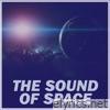 The Sound of Space - EP