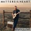 Matters of the Heart - Single