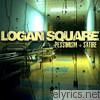 Logan Square - Pessimism & Satire
