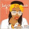 Lola Banks - Life of a Rap Bitch