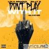 Don't Play With It (feat. Billy B) - Single