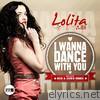 I Wanna Dance With You - EP