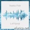 Sophia Fish - Single