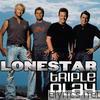 Triple Play: Lonestar - EP