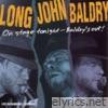 Long John Baldry - On Stage Tonight – Baldry's Out
