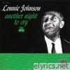 Lonnie Johnson - Another Night To Cry (Remastered 1992)