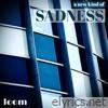 A New Kind of Sadness - Single