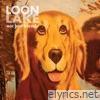 Loon Lake - Not Just Friends EP