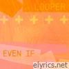 Even If - Single