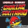 Cadillac solitario (feat. Bunbury) - Single
