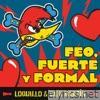 Feo, fuerte y formal (feat. Dani Martín) - Single