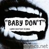 Baby Don't - Single