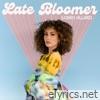 Late Bloomer - EP