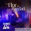 La Flor de Bagdad (En Vivo) - Single