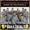 Amor De Telenovela (Baile Total)