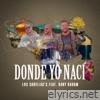 Donde Yo Nací (feat. Hany Kauam) - Single