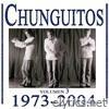 Chunguitos (1973-2004), Vol 3