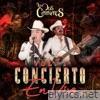 Los Dos Carnales - Concierto En Vivo, Vol. 1