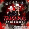 Tragedias de Mi Pueblo (Con Banda) - EP