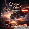 Quemo Llanta Y No Vuelvo (Live Session) - Single